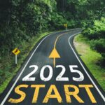 New Year 2025 Concept, Starting New Year 2025 in the middle of a road in a green forest